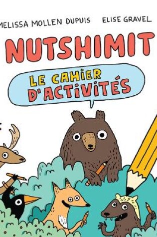 Cover of Nutshimit: Le Cahier d'Activit�s