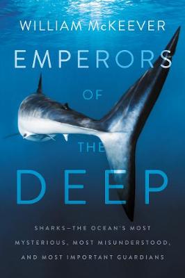 Emperors of the Deep by William McKeever