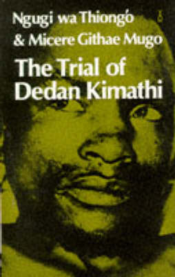 Book cover for The Trial of Dedan Kimathi