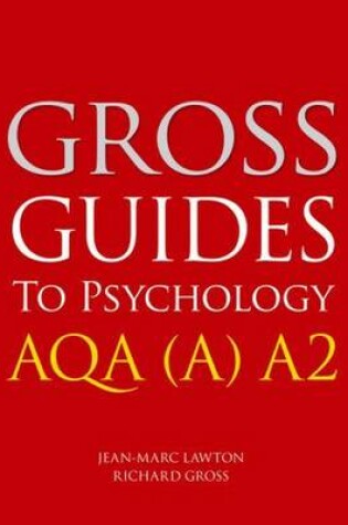 Cover of Gross Guides to Psychology: Aqa (A) A2