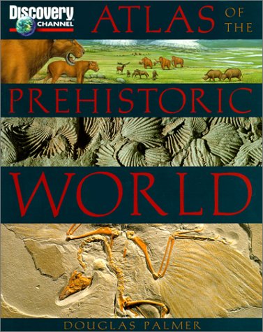 Book cover for Atlas of the Prehistoric World