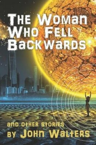 Cover of The Woman Who Fell Backwards and Other Stories