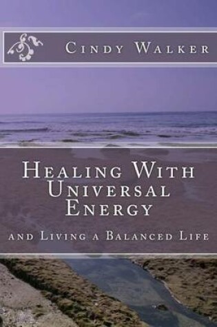 Cover of Healing With Universal Energy