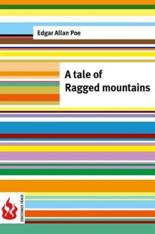 Cover of A tale of the Ragged mountains