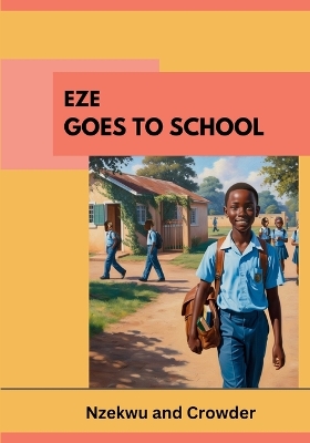 Book cover for Eze Goes to School