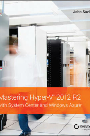 Cover of Mastering Hyper-V 2012 R2 with System Center and Windows Azure