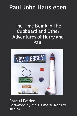 Book cover for The Time Bomb in The Cupboard and Other Adventures of Harry and Paul