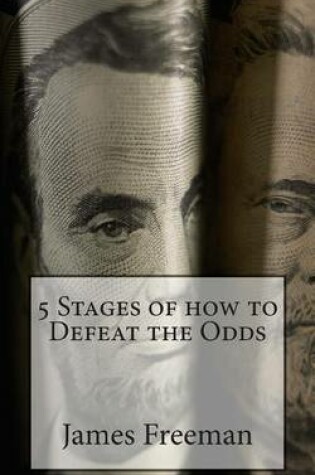 Cover of 5 Stages of how to Defeat the Odds