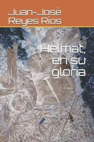 Cover of Helmat, en su gloria