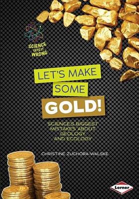 Book cover for Let's Make Some Gold!