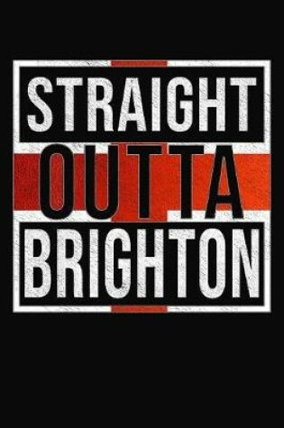 Cover of Straight Outta Brighton