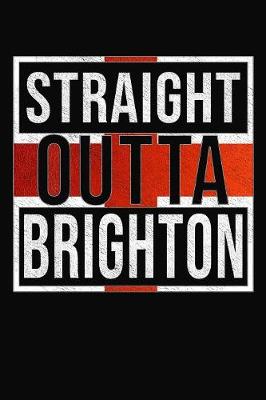 Book cover for Straight Outta Brighton