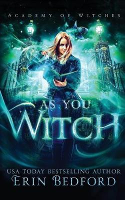 Book cover for As You Witch