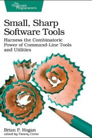 Cover of Small, Sharp, Software Tools
