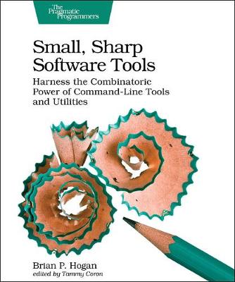 Book cover for Small, Sharp, Software Tools