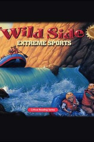 Cover of The Wild Side: Extreme Sports