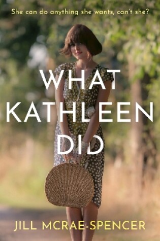 Cover of What Kathleen Did