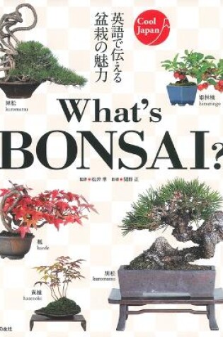 Cover of Whats Bonsai