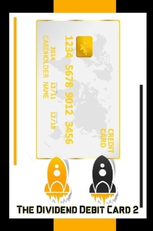 Cover of The Dividend Debit Card 2