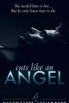 Book cover for Cuts Like An Angel