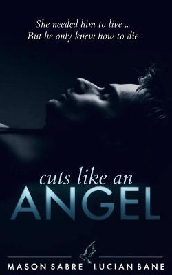 Book cover for Cuts Like An Angel