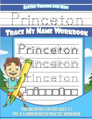 Book cover for Princeton Letter Tracing for Kids Trace my Name Workbook