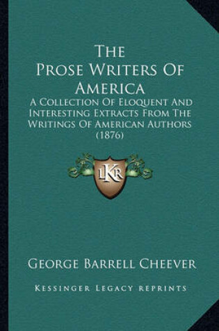 Cover of The Prose Writers of America the Prose Writers of America