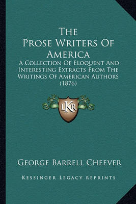 Book cover for The Prose Writers of America the Prose Writers of America