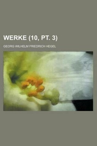 Cover of Werke (10, PT. 3 )