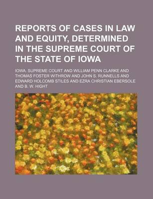 Book cover for Reports of Cases in Law and Equity, Determined in the Supreme Court of the State of Iowa Volume 48