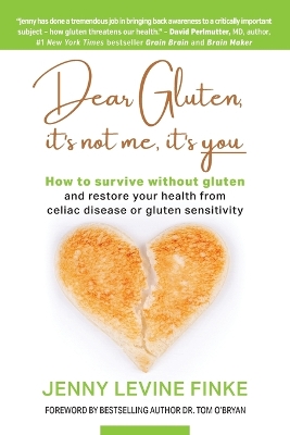 Book cover for Dear Gluten, It's Not Me, It's You