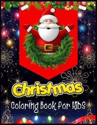 Book cover for Christmas Coloring Book for Kids