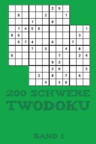 Cover of 200 Schwere Twodoku Band 1