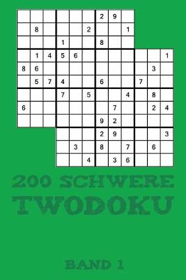 Book cover for 200 Schwere Twodoku Band 1