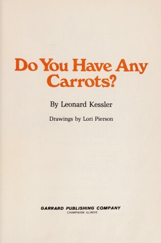 Cover of Do You Have Any Carrots?