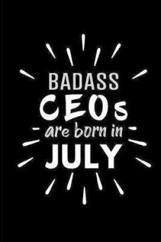 Cover of Badass CEOs Are Born In July