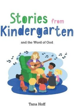 Cover of Stories from Kindergarten and the Word of God