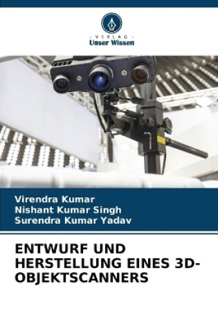 Cover of Entwurf Und Herstellung Eines 3d-Objektscanners