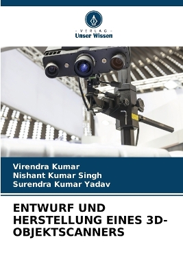 Book cover for Entwurf Und Herstellung Eines 3d-Objektscanners