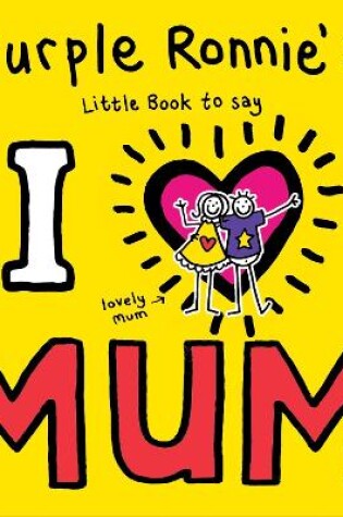 Cover of Purple Ronnie's I Heart Mum