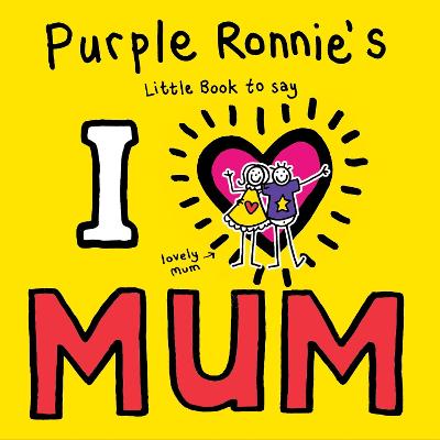 Book cover for Purple Ronnie's I Heart Mum