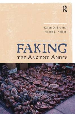 Book cover for Faking the Ancient Andes