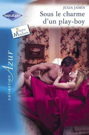 Cover of Sous Le Charme D'Un Play-Boy (Harlequin Azur)