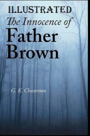 Cover of The Innocence of Father Brown Illustrated