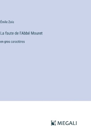 Cover of La faute de l'Abb� Mouret