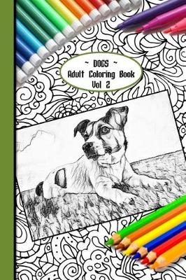 Book cover for Dogs Adult Coloring Book Vol 2