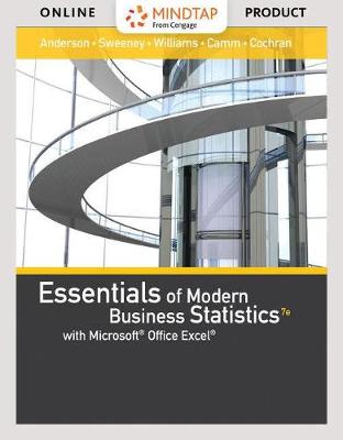 Book cover for Mindtap Business Statistics, 1 Term (6 Months) Printed Access Card for Anderson/Sweeney/Williams' Essentials of Modern Business Statistics with Microsoft Office Excel, 7th