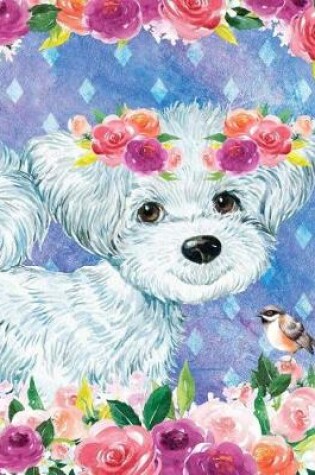 Cover of My Big Fat Journal Notebook For Dog Lovers White Fluffy Puppy In Flowers