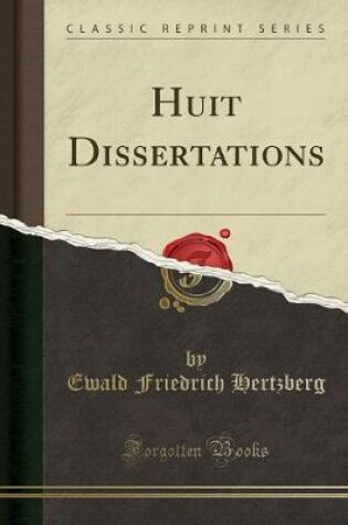 Cover of Huit Dissertations (Classic Reprint)