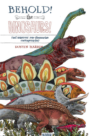 Cover of Behold! The Dinosaurs!